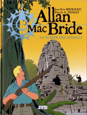 La Ronde des Apsaras - Allan Mac Bride, tome 5