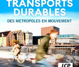 image-https://media.senscritique.com/media/000021317364/0/vers_des_transports_durables_des_metropoles_en_mouvement.jpg