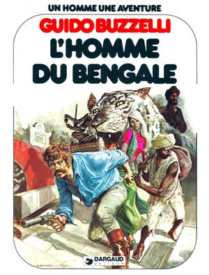 L'Homme du Bengale - Un homme, une aventure, tome 12