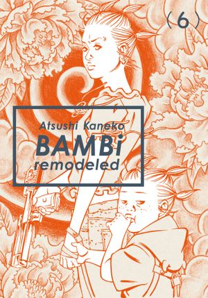 BAMBi remodeled, tome 6