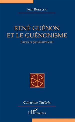 René Guénon et le guénonisme