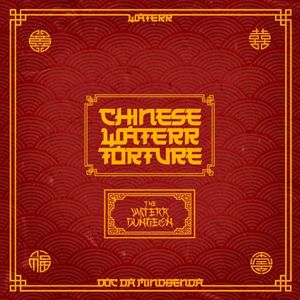 Chinese Waterr Torture: The Waterr Dungeon