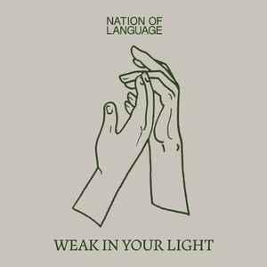 Weak in Your Light (Single)