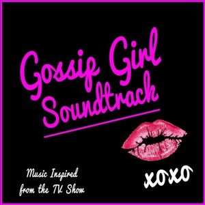 Gossip Girl Soundtrack