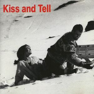 Kiss and Tell