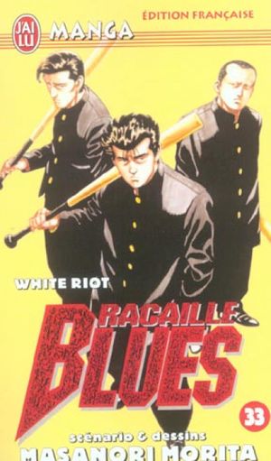 White Riot - Racaille Blues, tome 33