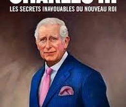 image-https://media.senscritique.com/media/000021320896/0/charles_iii_les_secrets_inavouables_du_nouveau_roi.jpg