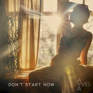 Don't Start Now (Single)