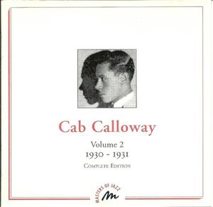 Cab Calloway, Volume 2: 1930 ‐ 1931