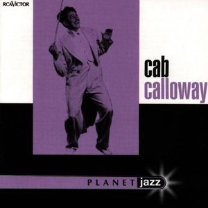 Cab Calloway - Greatest Hits (Planet Jazz)