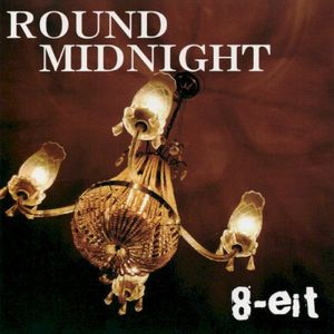 ROUND MIDNIGHT (Single)