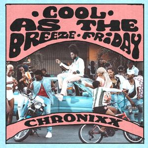 COOL AS THE BREEZE/FRIDAY (Single)