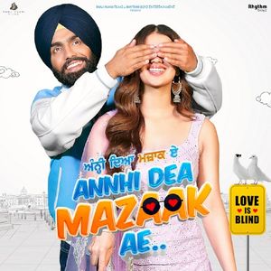 Annhi Dea Mazaak Ae (Title Track)