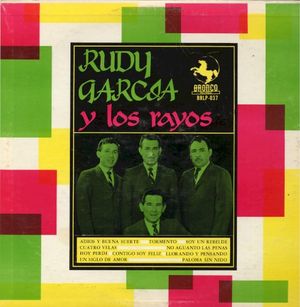 Rudy García y Los Rayos