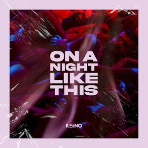 On A Night Like This (Single)