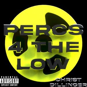 Percs for the Low (Single)