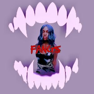 FANGS (Single)