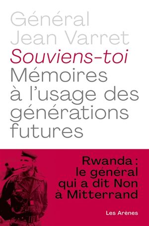 Souviens-toi : mémoires à l'usage des générations futures : entretiens avec Laurent Larcher
