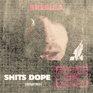 Shit's Dope (remastered) (Single)