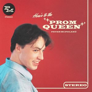 (Here's to the) Prom Queen (Single)