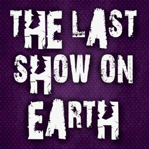 The Last Show On Earth (Single)