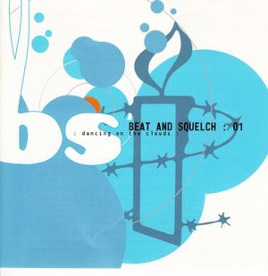 Beat and Squelch :01 Dancing on the Clouds