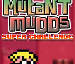 image-https://media.senscritique.com/media/000021326990/0/mutant_mudds_super_challenge.png