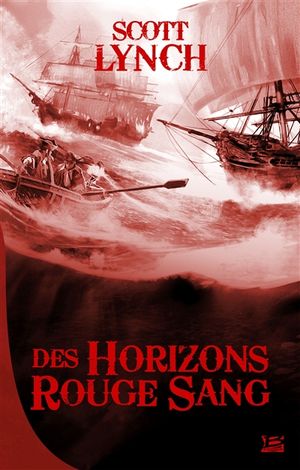 Les salauds gentilshommes. Vol. 2. Des horizons rouge sang