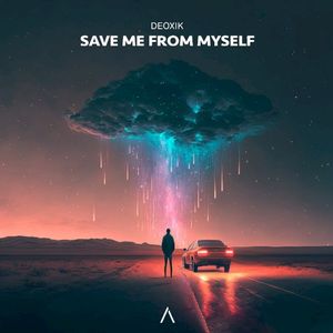 Save Me From Myself (Single)