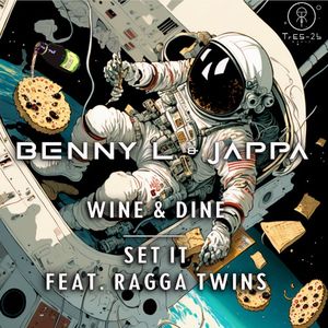 Wine & Dine / Set It (Single)