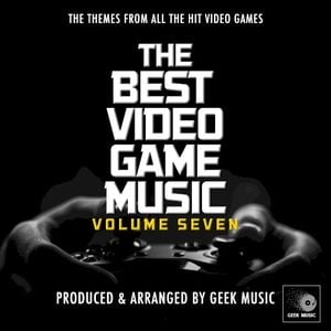 The Best Video Game Music, Vol. 7