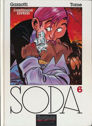 Confession express - Soda, tome 6