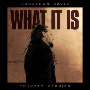 What It Is (Country Version) (Single)