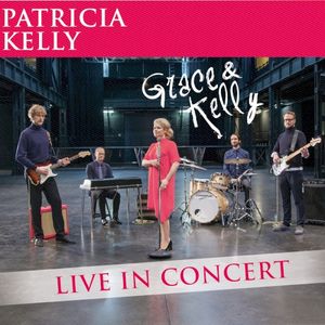 Grace & Kelly (live in Concert) (Live)