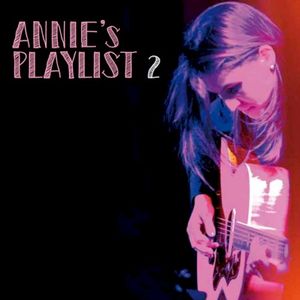 Annie’s Playlist 2