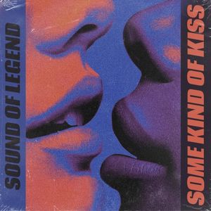 Some Kind of Kiss (Single)