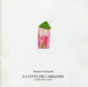 La città dei carillons & Altre brevi storie