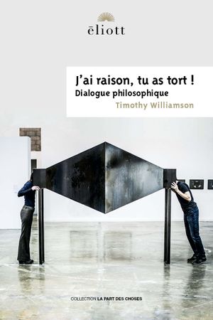 J’ai raison, tu as tort !