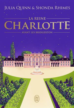 La chronique des Bridgerton - La reine Charlotte: Avant les Bridgerton