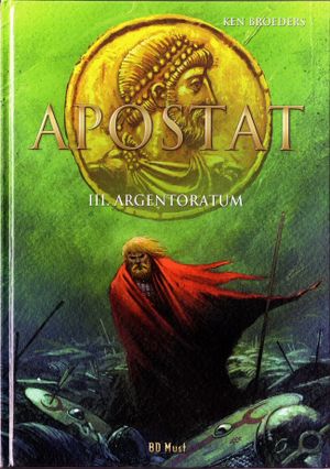 Argentoratum - Apostat, tome 3