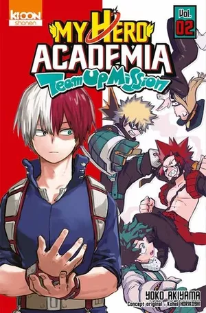 My Hero Academia : Team Up Mission,tome 2