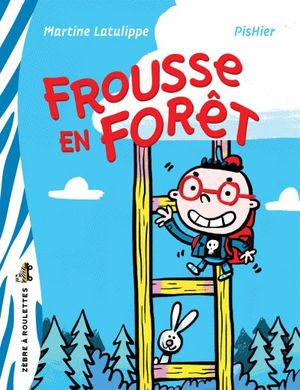 Frousse en forêt