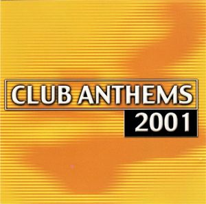 Club Anthems 2001