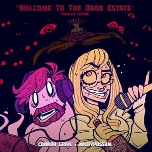 Welcome to the Dead Estate (OST)