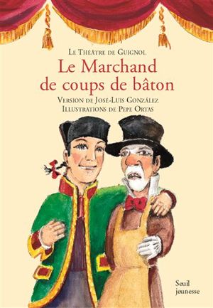 Le Marchand de coups de bâton