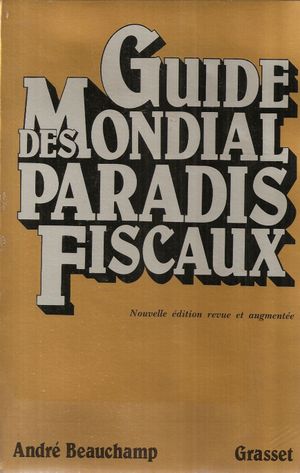 Guide mondial des paradis fiscaux