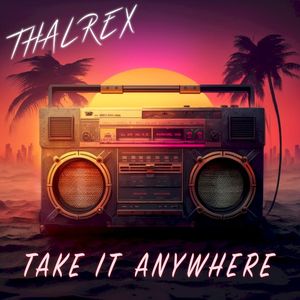 Take It Anywhere (Single)