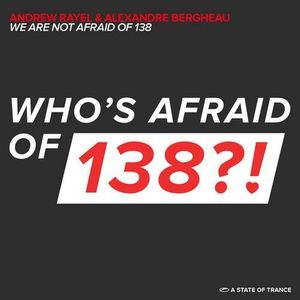 We Are Not Afraid Of 138 (Single)