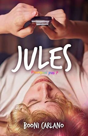 Jules : Pourquoi pas ?