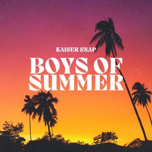 Boys Of Summer (Single)